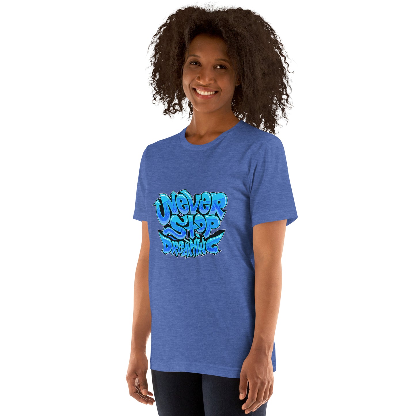 Unisex t-shirt Never stop dreaming