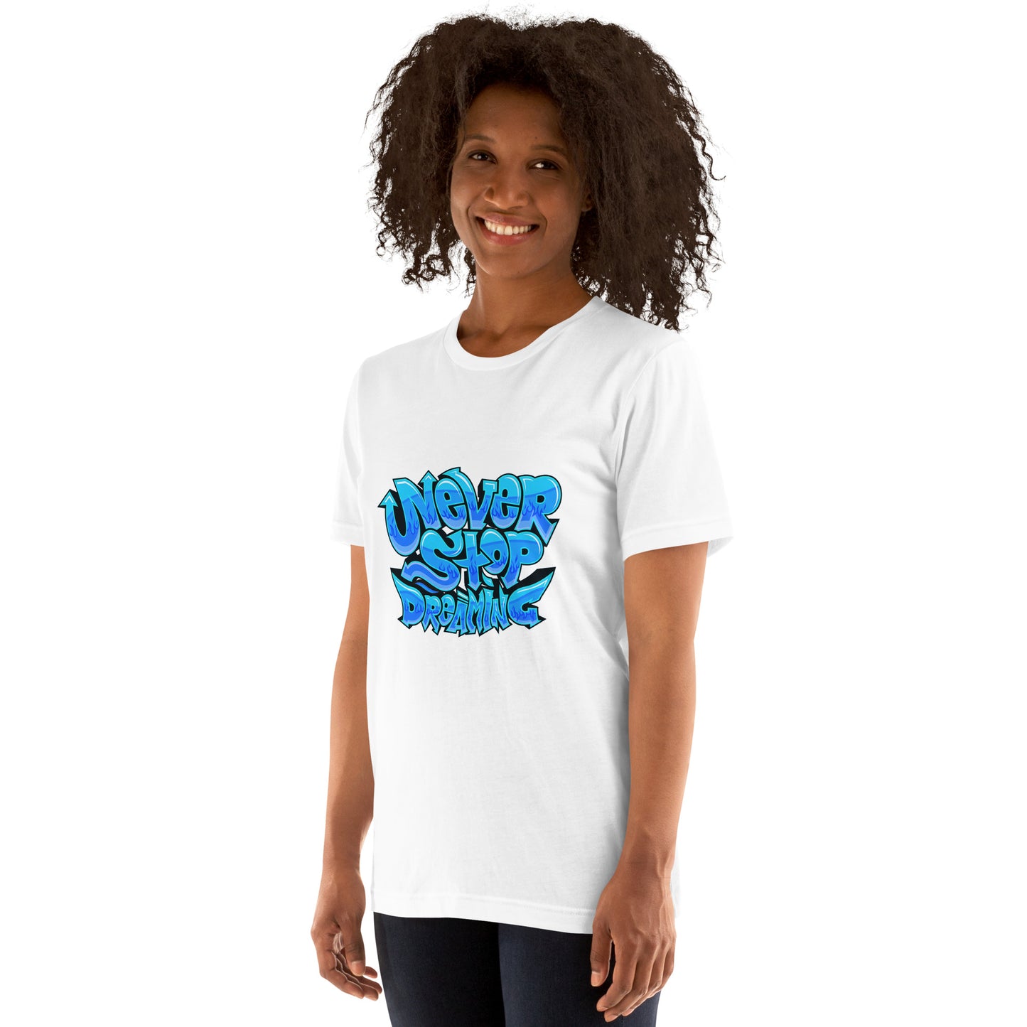 Unisex t-shirt Never stop dreaming